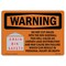 Signmission OSHA WARNING, 12" Height, 18" Width, Peel And Stick Wall Graphic, 18" W, 12" H, Landscape OS-WS-RD-1218-L-12658 - alternate 1